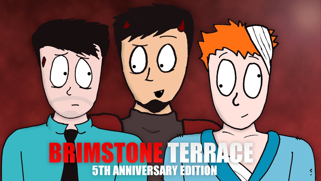 BRIMSTONE TERRACE: 5th Anniversary Edition