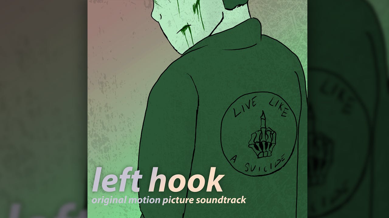 LEFT HOOK: Original Motion Picture Soundtrack