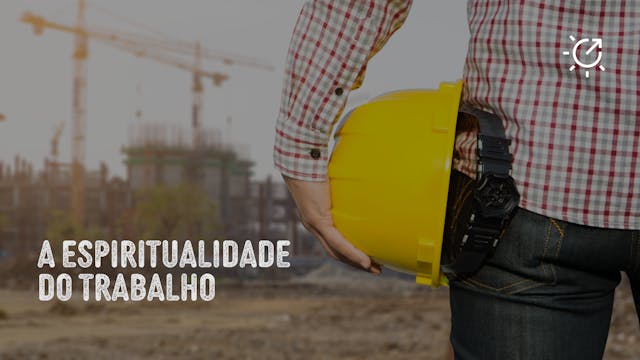 The Spirituality of Work