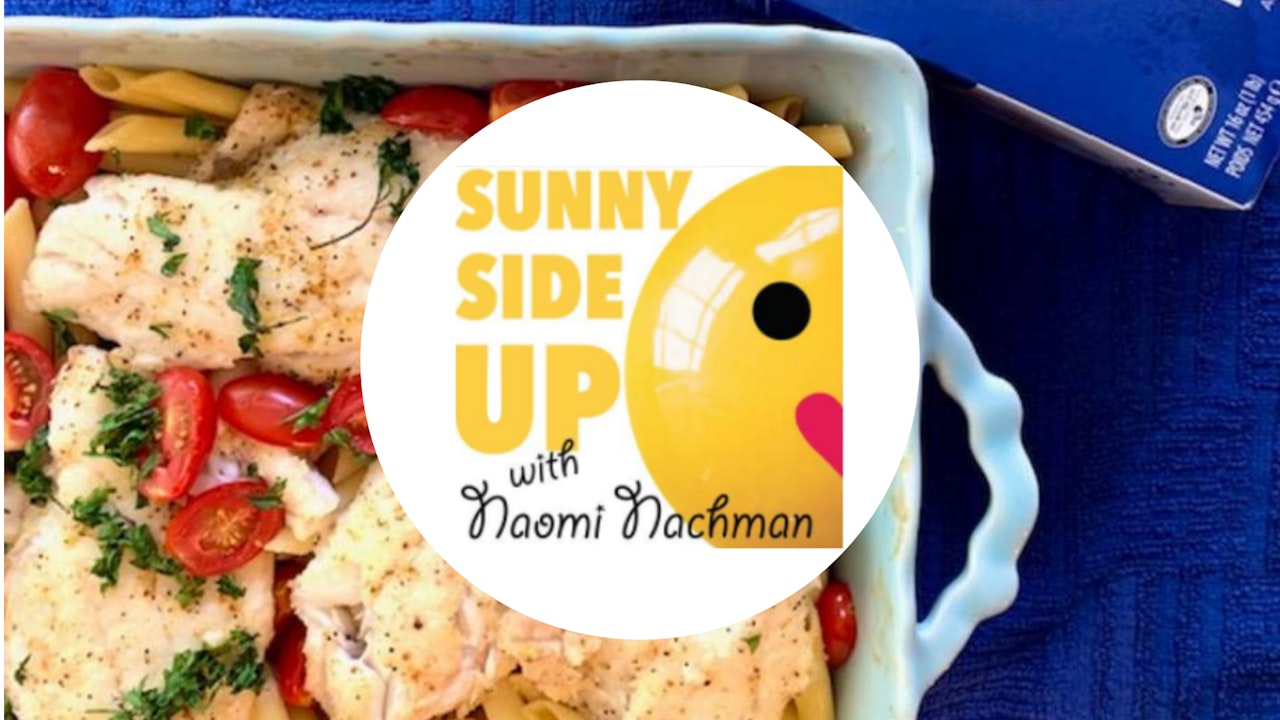 Sunny Side Up with Naomi Nachman