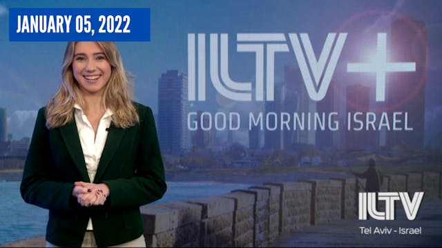 Good Morning Israel - January 05, 2022