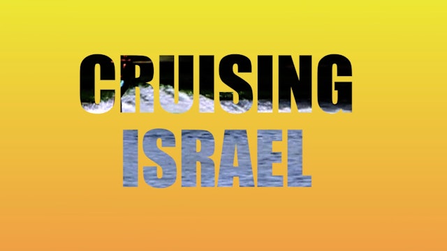 Cruising Israel