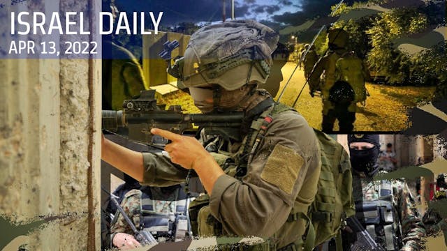 Your News From Israel- April 13, 2022