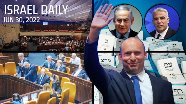 Your News From Israel- June 30, 2022