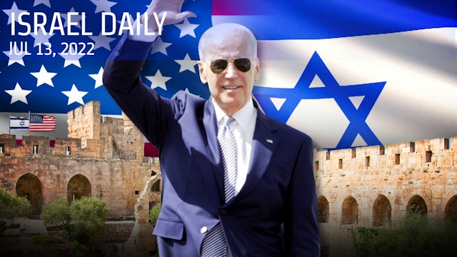Your News From Israel- July 13, 2022