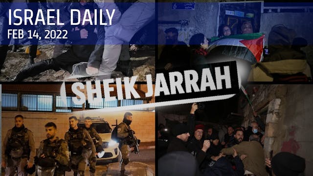 Your News From Israel- February 14, 2022