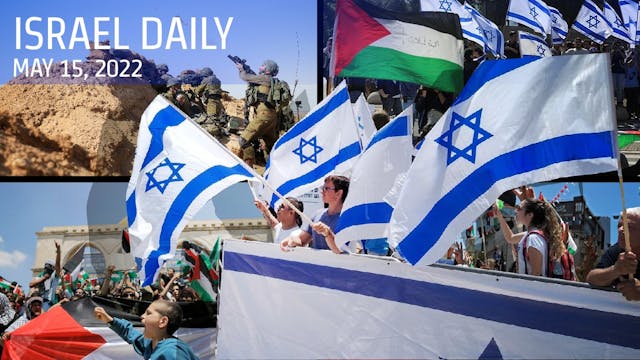 Your News From Israel- May 15, 2022