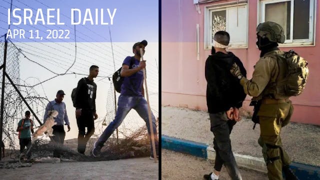 Your News From Israel- April 11, 2022