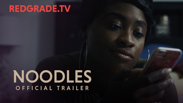 Noodles Trailer | Official Trailer | RedGrade.TV