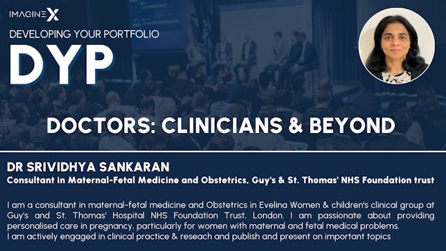 Doctors: Clinicians & Beyond