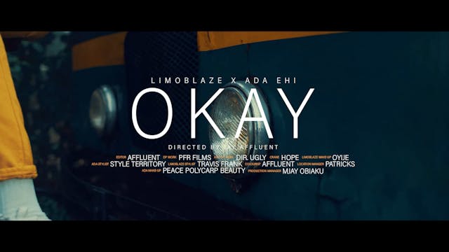 OKAY - LIMOBLAZE Feat ADA EHI