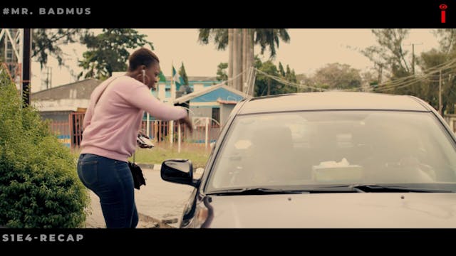 Mr. BADMUS S1E4  - RECAP