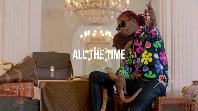 ALL THE TIME - YOUNG THUG