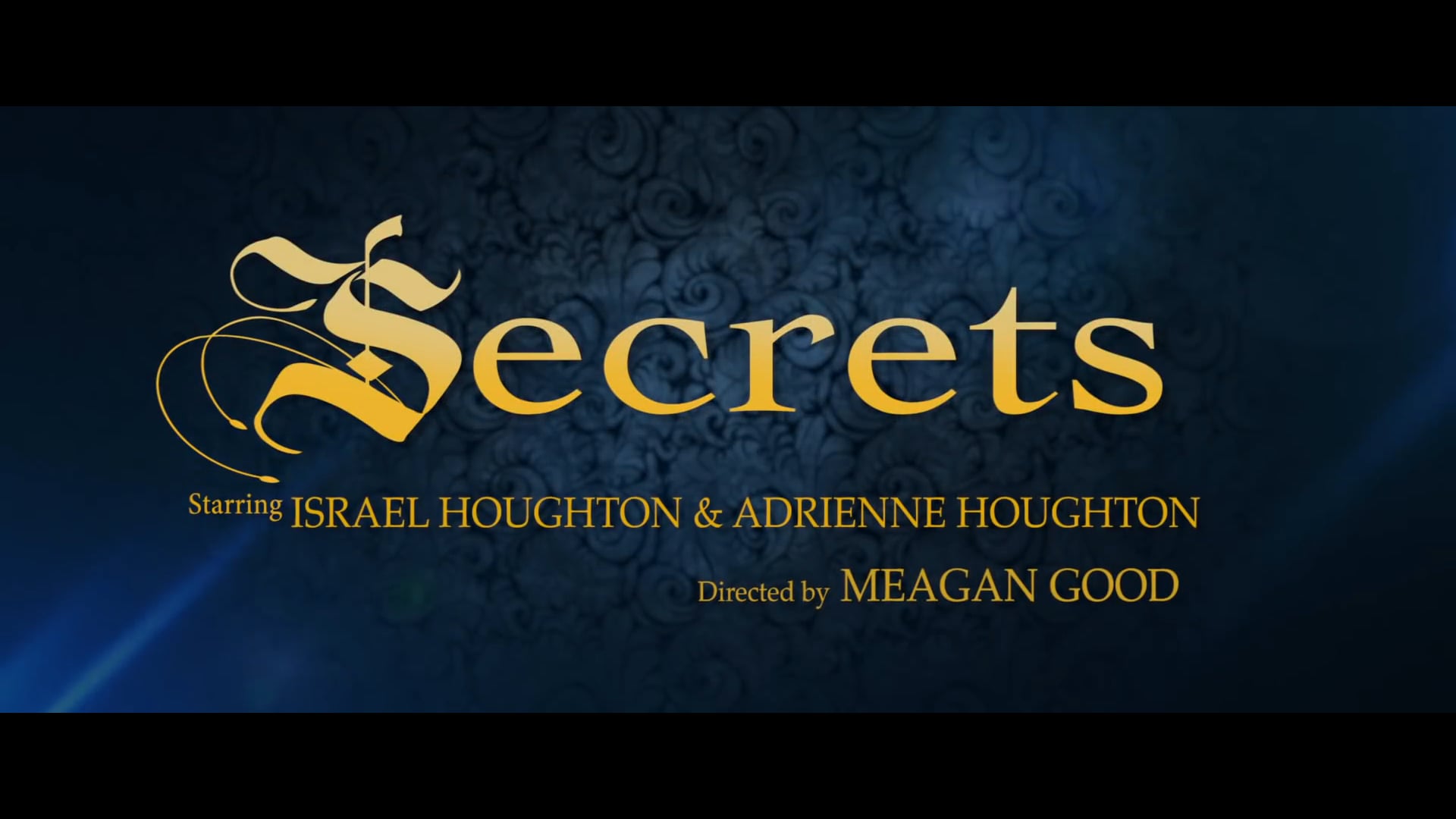 SECRETS - ISRAEL HOUGHTON Feat ADRIENNE HOUGHTON