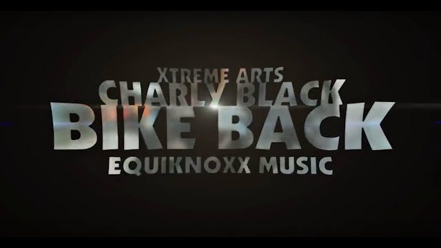  BIKE BACK - CHARLY BLACK 