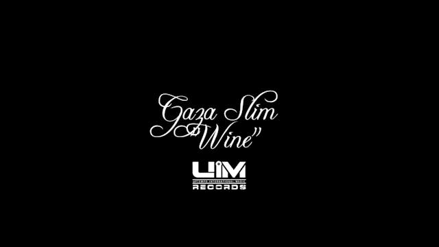 WHINE - GAZA SLIM