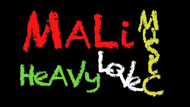 HEAVY LOVE - MALI MUSIC