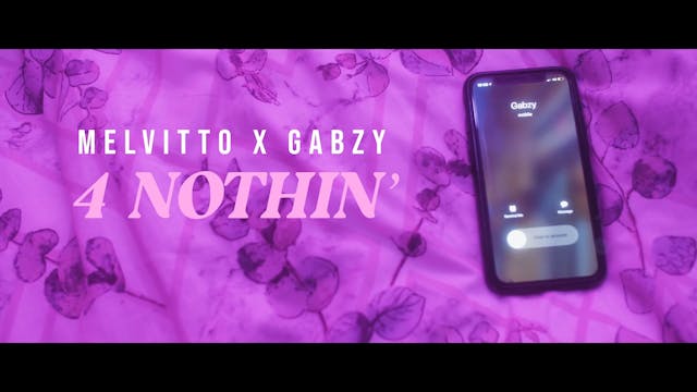 4 NOTHIN' - MELVITTO Feat GABZY