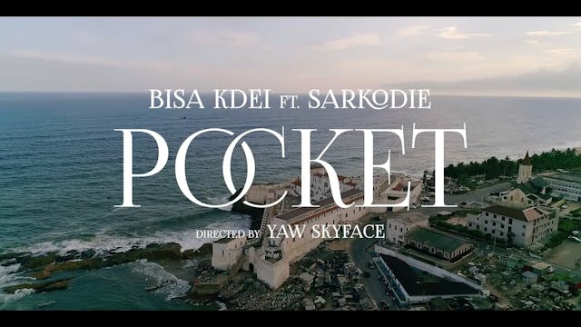 POCKET - BISA KDEI Feat SARKODIE 