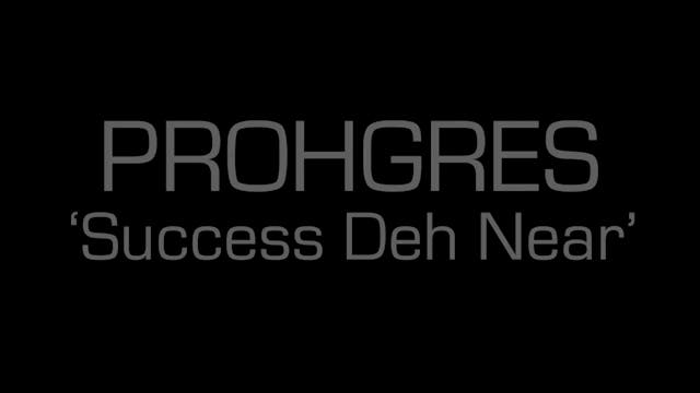 SUCCESS DEH NEAR - PROHGRES