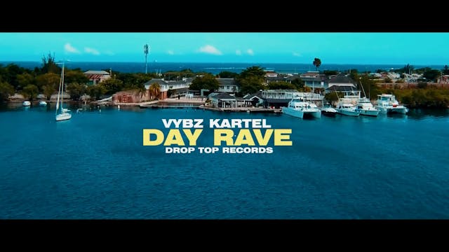 DAY RAVE - VYBZ KARTEL