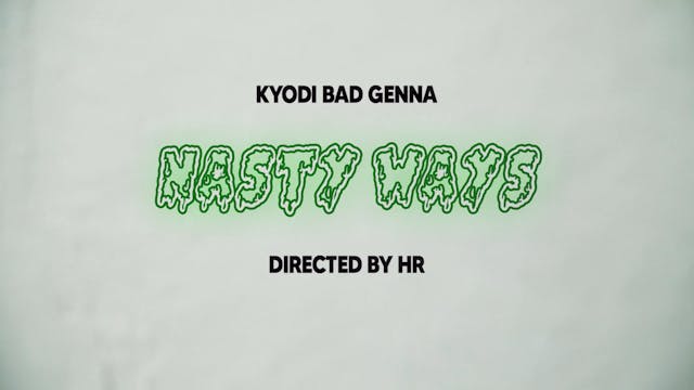 NASTY WAYS - KYODI