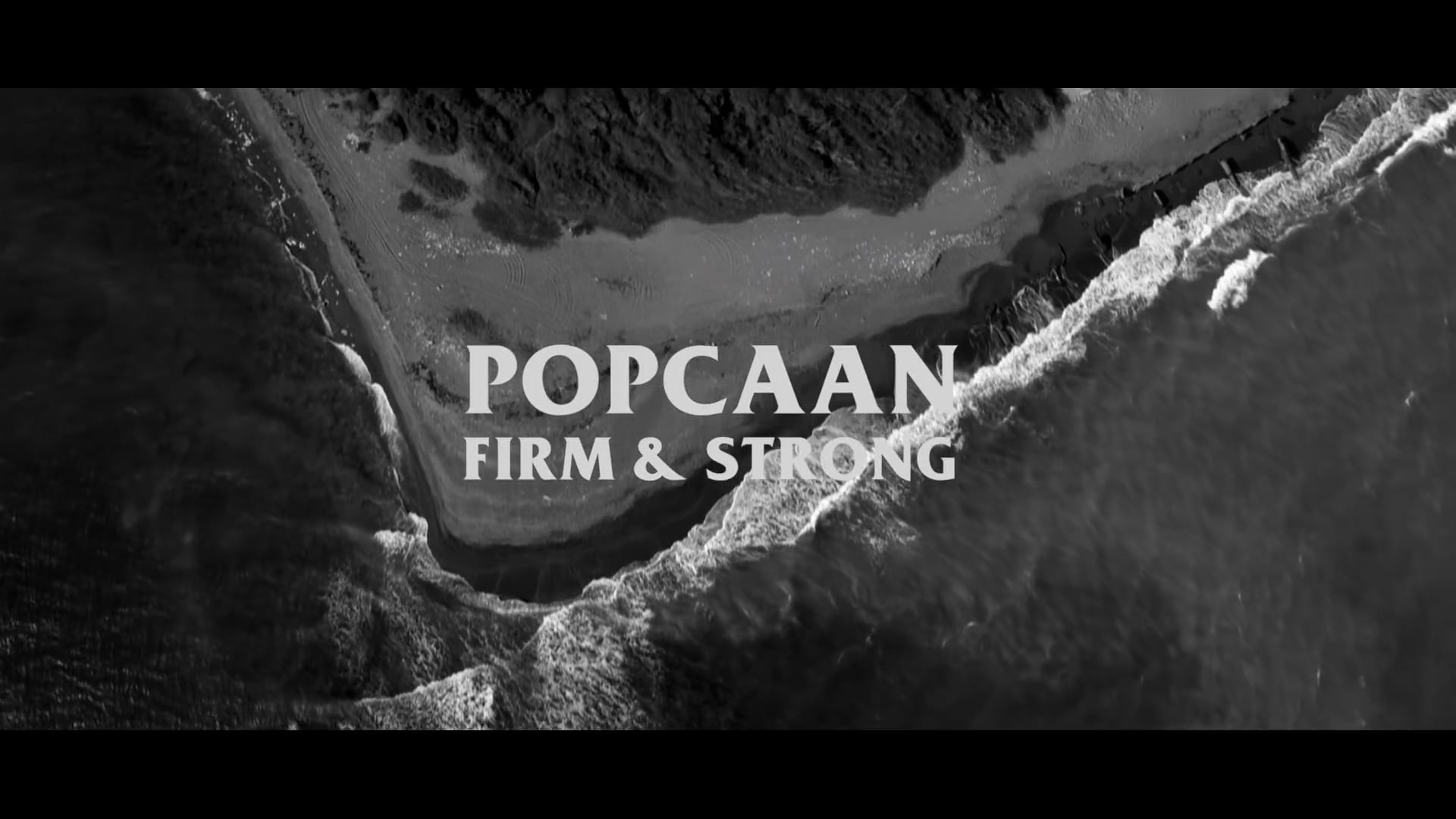 FIRM AND STRONG - POPCAAN