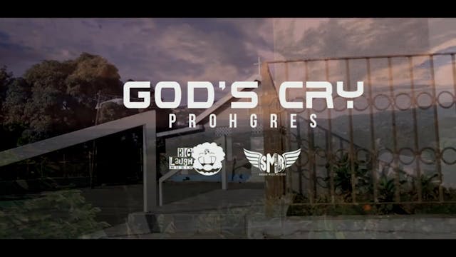 GOD'S CRY - PROHGRES