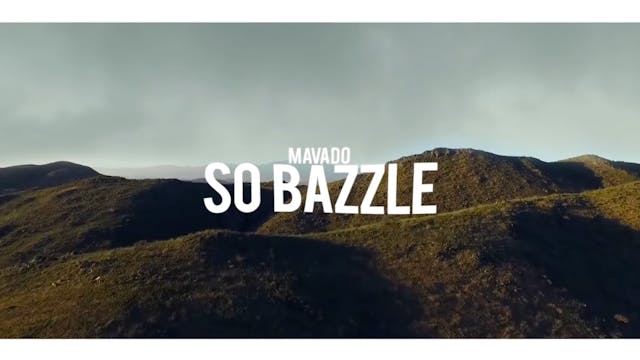 SO BAZZEL - MAVADO