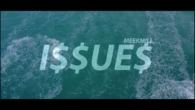 ISSUES - MEEK MILL