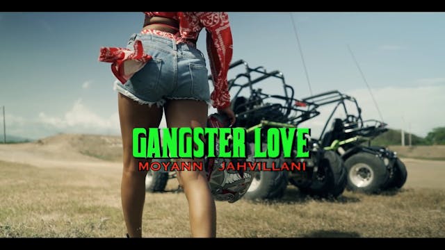 GANGSTER LOVE - MOYANN Feat JAHVILLANI