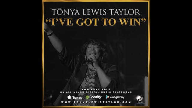 I'VE GOT TO WIN - TONYA LEWIS TAYLOR