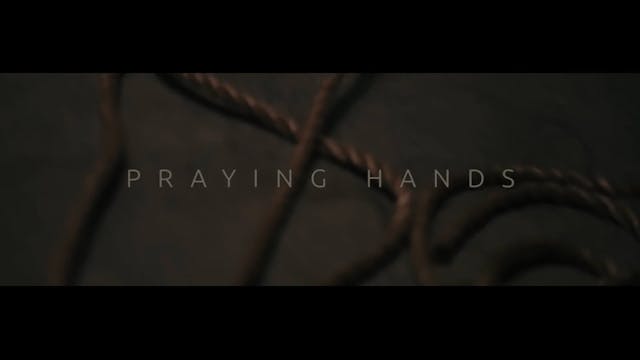 PRAYING HANDS - TY BRASEL 