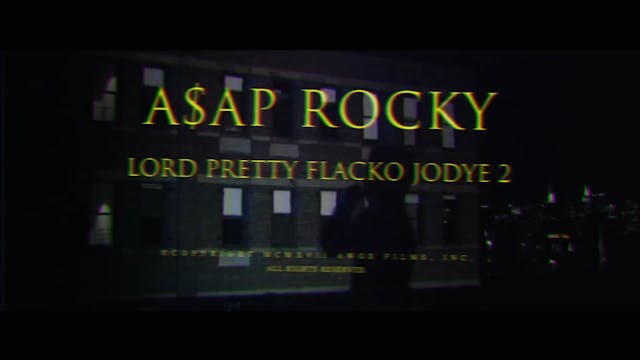 LORD PRETTY FLACKO JODYE 2 - ASAP ROCKY