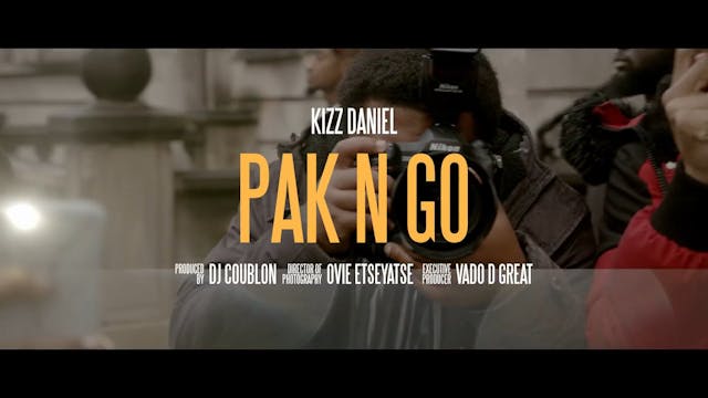 PAK 'N' GO - KIZZ DANIEL