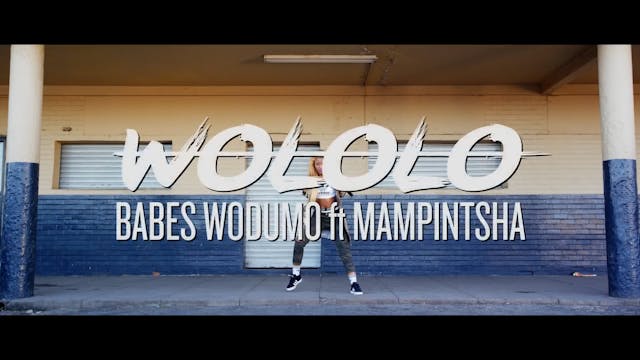 WOLOLO - BABES WODUMO Feat MAMPINTSHA