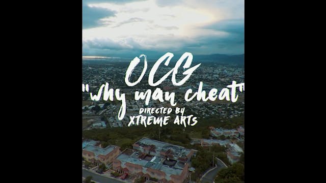 WHY MAN CHEAT - OCG