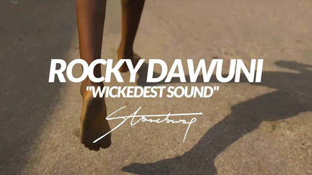 WICKEDEST SOUND - ROCKY DAWUNI Feat S...