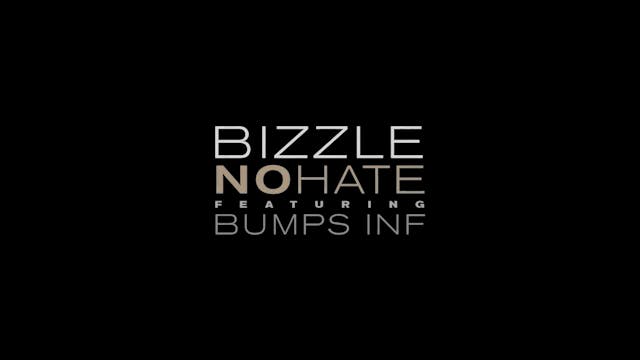 NO HATE - BIZZLE Feat BUMPS INF 