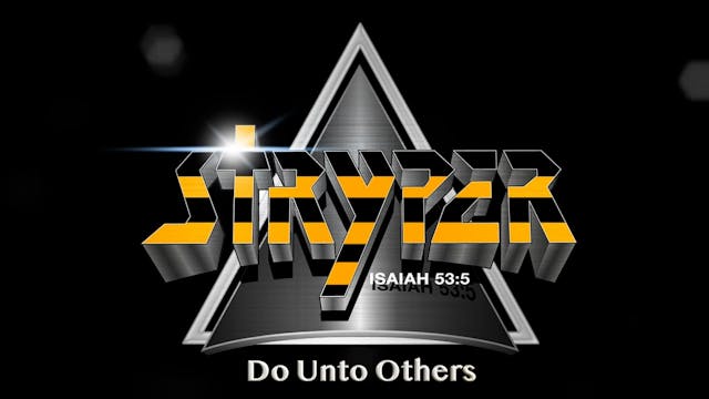 DO UNTO OTHERS - STRYPER 