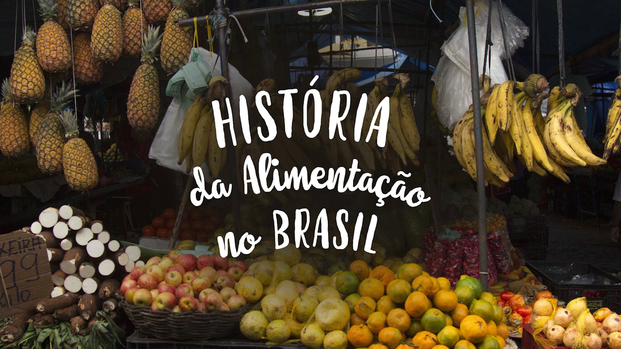 História da Alimentação no Brasil