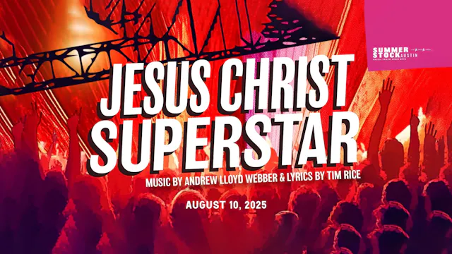 Jesus Christ Superstar SSA 2025