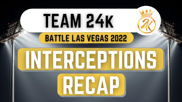 24k Interceptions - Battle7v7, Vegas ...
