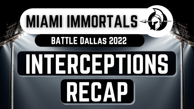 Miami Immortals Interceptions - Battle7v7 Dallas, 2022 Season