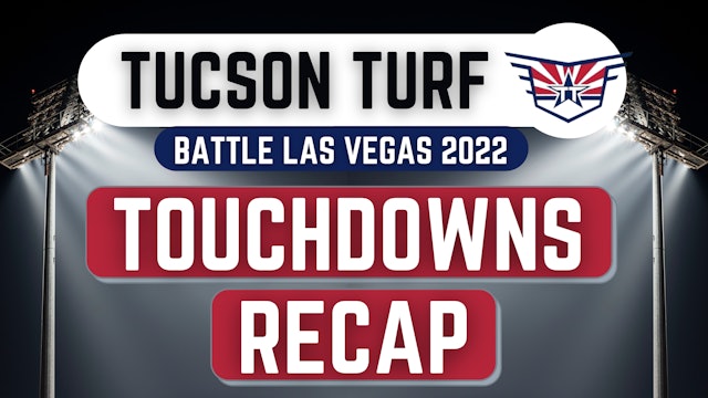Tucson Turfs Touchdowns - Battle7v7 Vegas, 2022 Season