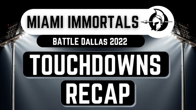 Miami Immortals Touchdowns - Battle7v...