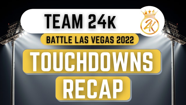 24K Touchdowns - Battle7v7, Vegas 2022 Season