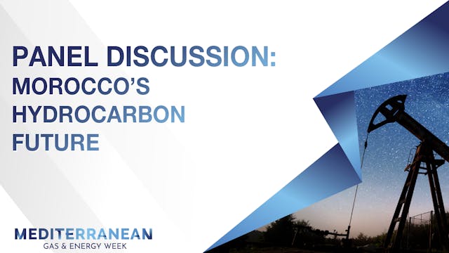 Panel Discussion: Morocco’s hydrocarbon future