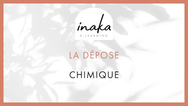 E.learning VSP : la dépose chimique