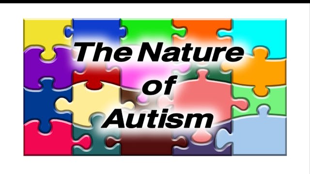 The Nature of Autism